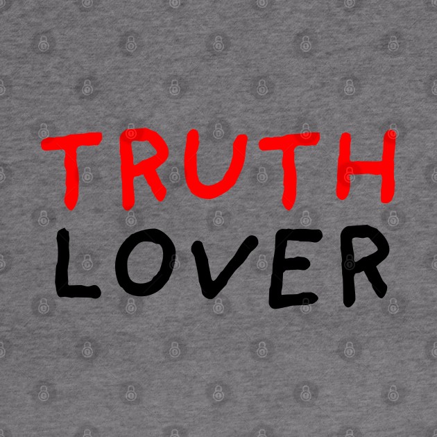 Truth Lover by DrawingEggen